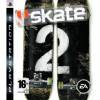 PS3 GAME - Skate 2 (MTX)