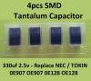 4 x SMD Tantalum Capacitor 330uf 2.5v - replace NEC/TOKIN 0E907 OE907 0E128 OE128