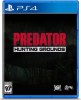 Predator: Hunting Grounds (PS4)