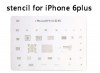 iPhone 6 Plus BGA Reballing Stencil (BULK) (OEM)