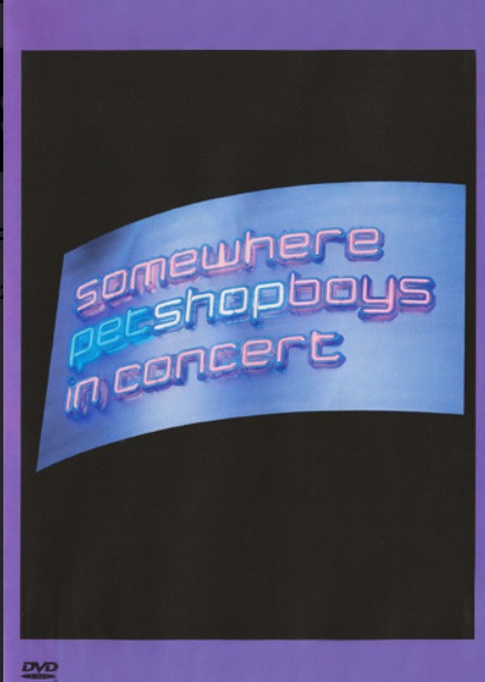 Pet Shop Boys: Somewhere in Concert (DVD)